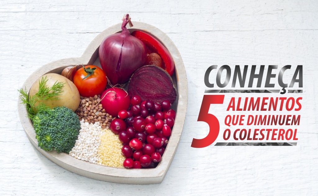 Colesterol e 5 alimentos que o diminuem - Blog Nature Center