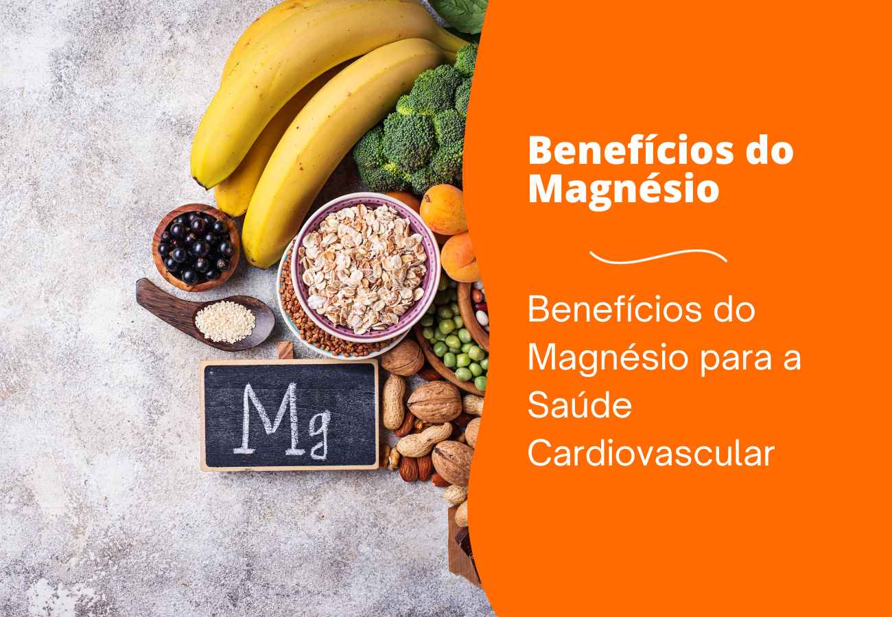 Descubra os Surpreendentes Benefícios do Magnésio para sua Saúde