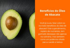 Benefícios do Óleo de Abacate
