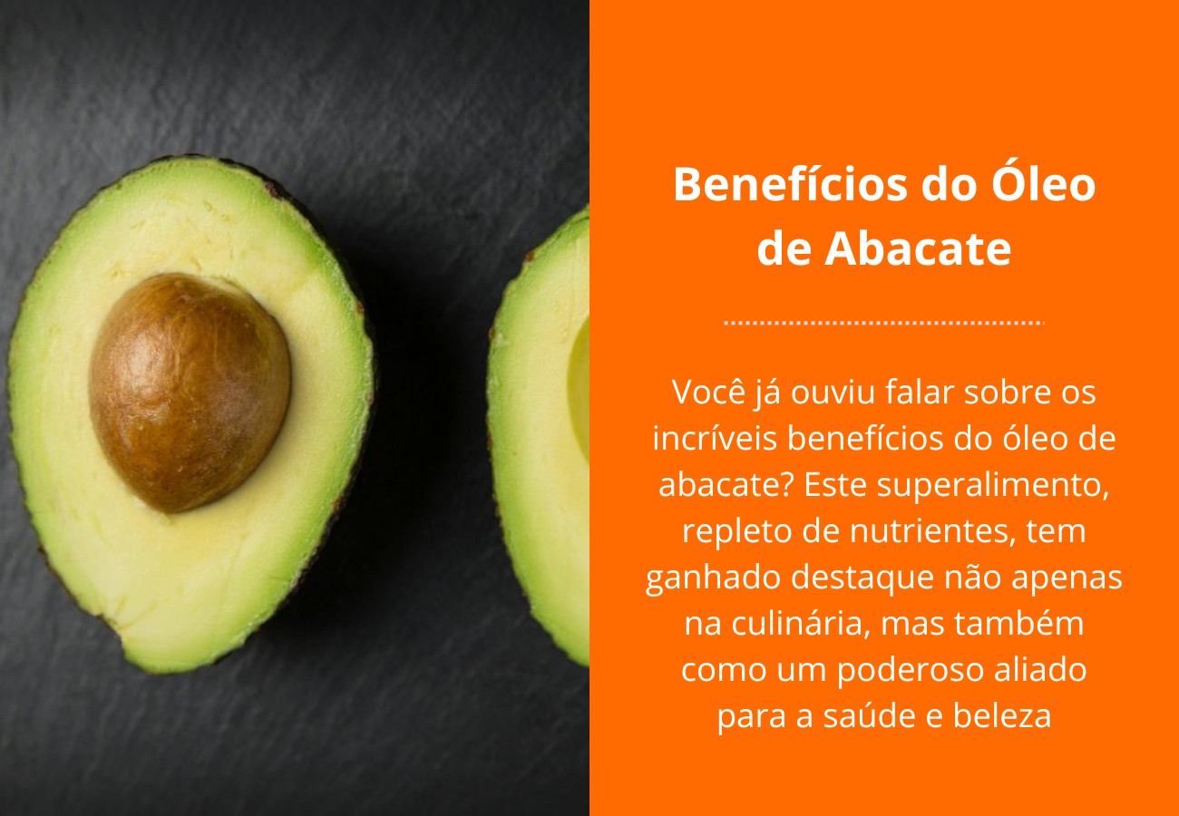 Benefícios do Óleo de Abacate
